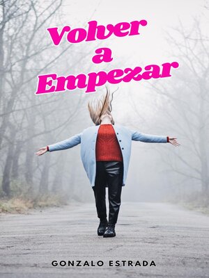 cover image of Volver a Empezar; el arte de reinventarse